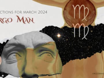 Virgo Man March 2024 Horoscope